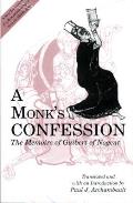 A Monk's Confession: The Memoirs of Guibert of Nogent