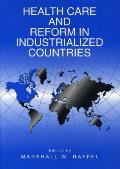 Health Care & Reform in Industrialized Countries