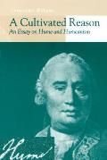 Cultivated Reason An Essay On Hume & Hum