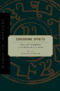 Conjuring Spirits Texts & Traditions