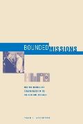 Bounded Missions: Military Regimes and Democratization in the Southern Cone and Brazil