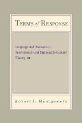 Terms of Response: Language and the Audience in Seventeenth- And Eighteenth-Century Theory