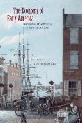 The Economy of Early America: Historical Perspectives and New Directions
