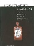 Pious Traders in Medicine: A German Pharmaceutical Network in Eighteenth-Century North America