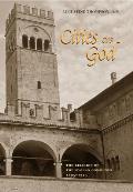 Cities of God: The Religion of the Italian Communes, 1125-1325