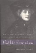 Gothic Feminism: The Professionalization of Gender from Charlotte Smith to the Bront?s