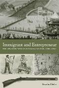 Immigrant and Entrepreneur: The Atlantic World of Caspar Wistar, 1650-1750