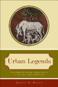 Urban Legends: Civic Identity and the Classical Past in Northern Italy, 1250-1350