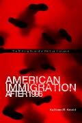 American Immigration After 1996: The Shifting Ground of Political Inclusion
