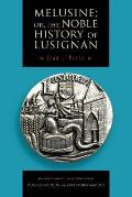 Melusine or the Noble History of Lusignan