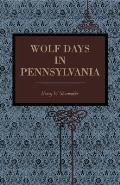 Wolf Days in Pennsylvania