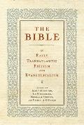 The Bible in Early Transatlantic Pietism and Evangelicalism