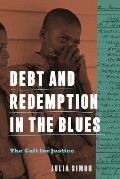 Debt and Redemption in the Blues: The Call for Justice