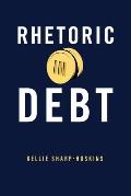 Rhetoric in Debt