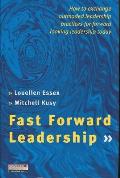 Fast Forward Leadership How To Exchang E