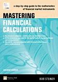 Mastering Financial Calculations A Step By Step Guide to the Mathematics of Financial Market Instruments