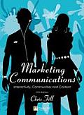 Marketing Communications: Interactivity, Communities and Content