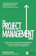 Project Management Book How to Manage Your Projects to Deliver Outstanding Results