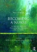 Becoming a Nurse: Fundamentals of Professional Practice for Nursing