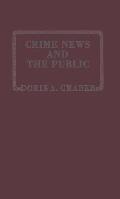 Crime News and the Public