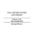 The United States and Israel: Influence in the Special Relationship