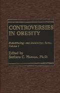 Controversies in Obesity