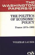 The Politics of Economic Policy: France 1974-1982