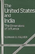 The United States and India: The Dimensions of Influence