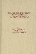 Environmental Impacts on Human Health: The Agenda for Long-Term Research and Development