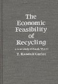 The Economic Feasibility of Recycling: A Case Study of Plastic Wastes