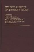 Hidden Aspects of Women's Work