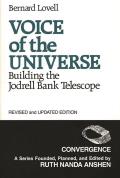 Voice of the Universe: Building the Jodrell Bank Telescope; Revised and Updated Edition