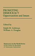 Promoting Democracy: Opportunities and Issues