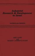 Industrial Research and Development in Israel: Patterns and Portents