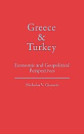 Greece and Turkey: Economic and Geopolitical Perspectives