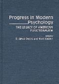 Progress in Modern Psychology: The Legacy of American Functionalism