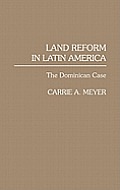 Land Reform in Latin America: The Dominican Case