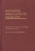 Advance Directives in Medicine