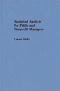 Statistical Analysis for Public and Nonprofit Managers