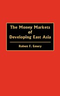 The Money Markets of Developing East Asia