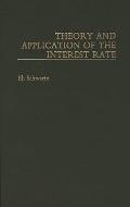 Theory and Application of the Interest Rate
