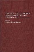 The Law and Economic Development in the Third World