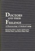 Doctors and Their Feelings: A Pharmacology of Medical Caring