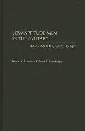 Low-Aptitude Men in the Military: Who Profits, Who Pays?