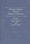 Military History and the Military Profession
