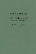 Self Studies: The Psychology of Self and Identity