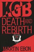 KGB: Death and Rebirth