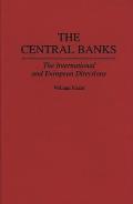 The Central Banks: The International and European Directions