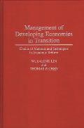 Management of Developing Economies in Transition: Choice of Methods and Techniques in Economic Reform