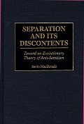 Seperation & Its Discontents Toward an Evolutionary Theory of Anti Semitism